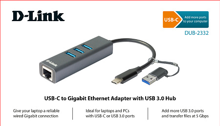 D-Link USB 3.0/TYPE C to GIGABIT Ethernet + 3xUSB3.0 "DUB-2332" D-Link USB 3.0/TYPE C to GIGABIT Ethernet + 3xUSB3.0 "DUB-2332"